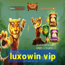 luxowin vip